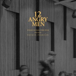 نمایش ۱۲ مرد خشمگین | عکس