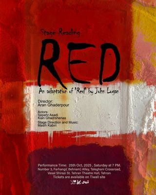 نمایشنامه‌خوانی قرمز | Red | برگزاری نمایشنامه خوانی به زبان انگلیسی/قرمز(RED) در تماشاخانه طهران خوانش می شود  | عکس